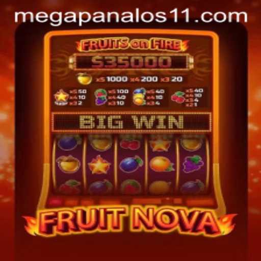Exploring FruitNova: A Detailed Guide to MEGAPANALO S1