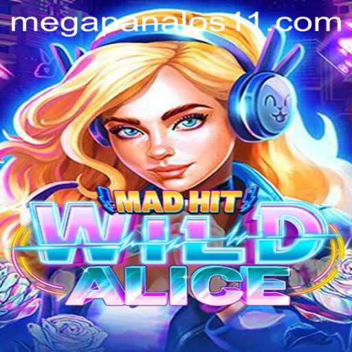 MadHitWildAlice: An Epic Journey with MEGAPANALO S1